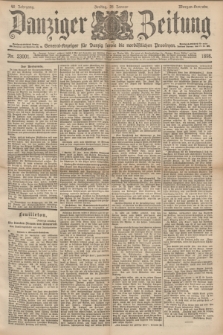 Danziger Zeitung : General-Anzeiger für Danzig sowie die nordöstlichen Provinzen. Jg.40, Nr. 23001 (28 Januar 1898) - Morgen-Ausgabe.