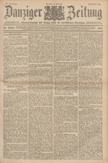 Danziger Zeitung : General-Anzeiger für Danzig sowie die nordöstlichen Provinzen. Jg.40, Nr. 23014 (4 Februar 1898) - Abend-Ausgabe. + dod.