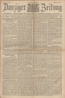 Danziger Zeitung : General-Anzeiger für Danzig sowie die nordöstlichen Provinzen. Jg.40, Nr. 23020 (8 Februar 1898) - Abend-Ausgabe. + dod.