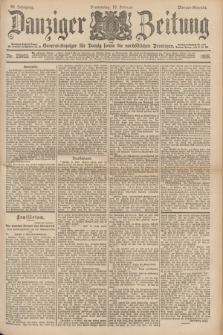 Danziger Zeitung : General-Anzeiger für Danzig sowie die nordöstlichen Provinzen. Jg.40, Nr. 23023 (10 Februar 1898) - Morgen-Ausgabe.