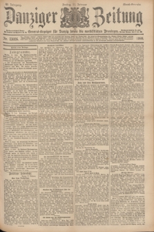 Danziger Zeitung : General-Anzeiger für Danzig sowie die nordöstlichen Provinzen. Jg.40, Nr. 23026 (11 Februar 1898) - Abend-Ausgabe. + dod.