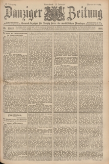 Danziger Zeitung : General-Anzeiger für Danzig sowie die nordöstlichen Provinzen. Jg.40, Nr. 23027 (12 Februar 1898) - Morgen-Ausgabe.