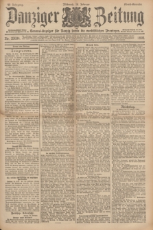 Danziger Zeitung : General-Anzeiger für Danzig sowie die nordöstlichen Provinzen. Jg.40, Nr. 23034 (16 Februar 1898) - Abend-Ausgabe. + dod.