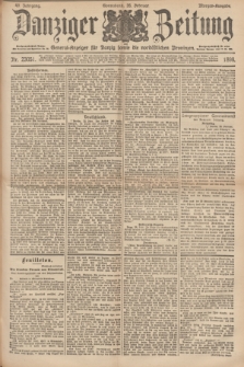 Danziger Zeitung : General-Anzeiger für Danzig sowie die nordöstlichen Provinzen. Jg.40, Nr. 23051 (26 Februar 1898) - Morgen-Ausgabe.