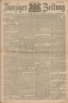 Danziger Zeitung : General-Anzeiger für Danzig sowie die nordöstlichen Provinzen. Jg.40, Nr. 23058 (2 März 1898) - Abend-Ausgabe. + dod.