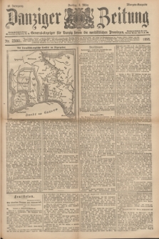 Danziger Zeitung : General-Anzeiger für Danzig sowie die nordöstlichen Provinzen. Jg.40, Nr. 23061 (4 März 1898) - Morgen-Ausgabe.