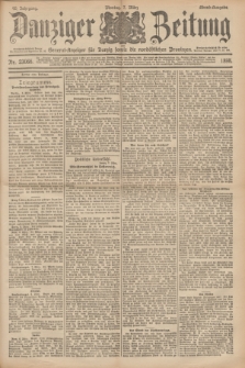 Danziger Zeitung : General-Anzeiger für Danzig sowie die nordöstlichen Provinzen. Jg.40, Nr. 23066 (7 März 1898) - Abend-Ausgabe. + dod.