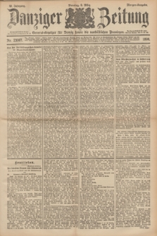 Danziger Zeitung : General-Anzeiger für Danzig sowie die nordöstlichen Provinzen. Jg.40, Nr. 23067 (8 März 1898) - Morgen-Ausgabe.
