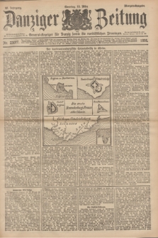 Danziger Zeitung : General-Anzeiger für Danzig sowie die nordöstlichen Provinzen. Jg.40, Nr. 23077 (13 März 1898) - Morgen-Ausgabe. + dod.