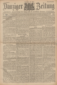 Danziger Zeitung : General-Anzeiger für Danzig sowie die nordöstlichen Provinzen. Jg.40, Nr. 24000 [i.e. 23100] (26 März 1898) - Abend-Ausgabe.