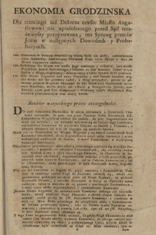 Ekonomia Grodzinska Dla trzeciego iuż Dekretu zawsze Miastu Augustowowi nie upodobanego przed Sąd teraźnieyszy przypozwana, ma Sprawę przeciw Jemu w następnych Dowodach y Probacyach