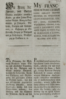 Wir Franz der Zweyte, von Gottes Gnaden erwählter römischer Kaiser [...] : [Inc.:] Die Erbauung der Welt [...] Gegeben in [...] Wien, den ersten May 1797 [...]