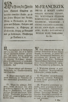 Wir Franz der Zweyte, von Gottes Gnaden erwählter römischer Kaiser [...] : [Inc.:] Um das Postwesen in Westgalizien [...] Gegeben Wien am 21ten Oktober 1796