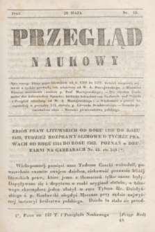 Przegląd Naukowy. 1842, nr 15 (20 maja)