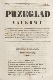 Przegląd Naukowy. R.2, nr 3 (1843)