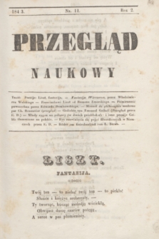 Przegląd Naukowy. R.2, nr 11 ([10 kwietnia 1843])