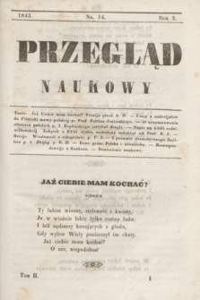 Przegląd Naukowy. R.2, nr 14 ([10 maja 1843])