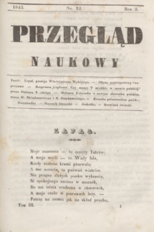 Przegląd Naukowy. R.2, nr 22 ([1 sierpnia 1843])