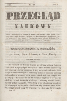 Przegląd Naukowy. R.2, nr 29 ([10 października 1843])