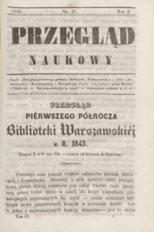 Przegląd Naukowy. R.2, nr 31 ([1 listopada 1843])