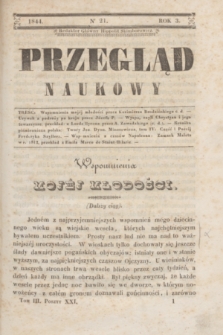 Przegląd Naukowy. R.3, nr 21 ([20 lipca 1844])