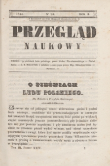 Przegląd Naukowy. R.3, nr 24 ([20 sierpnia 1844])