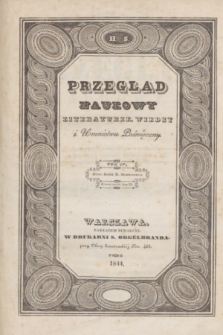 Przegląd Naukowy, Literaturze, Wiedzy i Umnictwu Poświęcony. [R.3], T.4, Spis przedmiotów zawartych w tomie czwartym z roku 1844 Przeglądu Naukowego Ogólnego Zbioru Tom XII