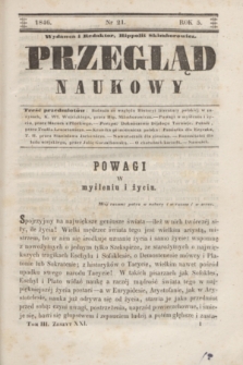 Przegląd Naukowy. R.5, nr 21 ([20 lipca 1846])