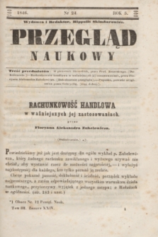 Przegląd Naukowy. R.5, nr 24 ([20 sierpnia 1846])