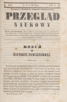 Przegląd Naukowy. R.6, nr 15 (20 maja 1847)