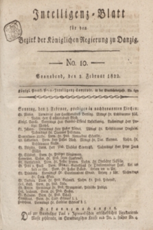 Intelligenz-Blatt für den Bezirk der Königlichen Regierung zu Danzig. 1822, No. 10 (2 Februar) + dod.