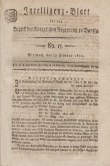 Intelligenz-Blatt für den Bezirk der Königlichen Regierung zu Danzig. 1822, No. 15 (20 Februar) + dod.
