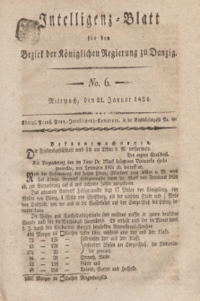 Intelligenz-Blatt für den Bezirk der Königlichen Regierung zu Danzig. 1824, No. 6 (21 Januar) + dod.