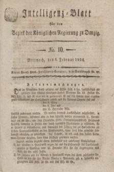 Intelligenz-Blatt für den Bezirk der Königlichen Regierung zu Danzig. 1824, No. 10 (4 Februar) + dod.
