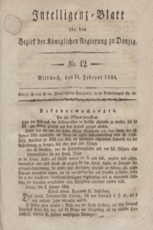 Intelligenz-Blatt für den Bezirk der Königlichen Regierung zu Danzig. 1824, No. 12 (11 Februar) + dod.