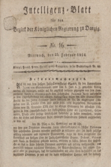 Intelligenz-Blatt für den Bezirk der Königlichen Regierung zu Danzig. 1824, No. 16 (25 Februar) + dod.
