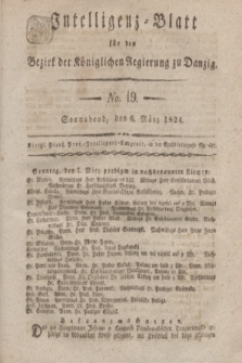 Intelligenz-Blatt für den Bezirk der Königlichen Regierung zu Danzig. 1824, No. 19 (6 März) + dod.