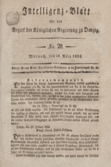 Intelligenz-Blatt für den Bezirk der Königlichen Regierung zu Danzig. 1824, No. 20 (10 März) + dod.