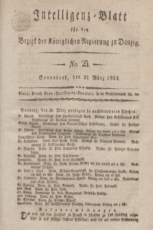 Intelligenz-Blatt für den Bezirk der Königlichen Regierung zu Danzig. 1824, No. 25 (27 März) + dod.
