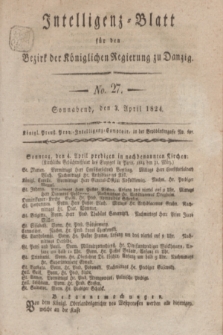 Intelligenz-Blatt für den Bezirk der Königlichen Regierung zu Danzig. 1824, No. 27 (3 April) + dod.