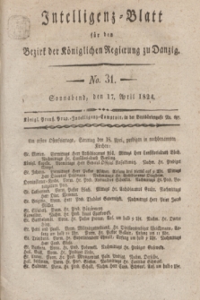 Intelligenz-Blatt für den Bezirk der Königlichen Regierung zu Danzig. 1824, No. 31 (17 April) + dod.