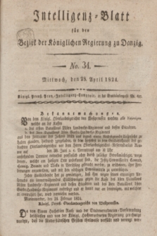 Intelligenz-Blatt für den Bezirk der Königlichen Regierung zu Danzig. 1824, No. 34 (28 April) + dod.