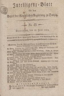 Intelligenz-Blatt für den Bezirk der Königlichen Regierung zu Danzig. 1824, No. 49 (19 Juni) + dod.