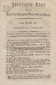 Intelligenz-Blatt für den Bezirk der Königlichen Regierung zu Danzig. 1824, No. 63 (7 August) + dod.