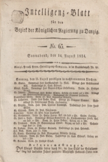 Intelligenz-Blatt für den Bezirk der Königlichen Regierung zu Danzig. 1824, No. 65 (14 August) + dod.