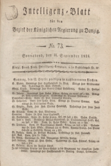 Intelligenz-Blatt für den Bezirk der Königlichen Regierung zu Danzig. 1824, No. 73 (11 September) + dod.
