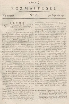 Rozmaitości : oddział literacki Gazety Lwowskiej. 1821, nr 12