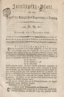 Intelligenz-Blatt für den Bezirk der Königlichen Regierung zu Danzig. 1824, No. 96 (1 December) + dod.
