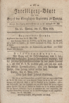 Intelligenz-Blatt für den Bezirk der Königlichen Regierung zu Danzig. 1828, No. 65 (17 März) + dod.