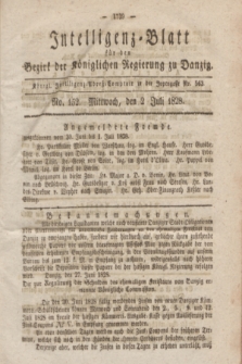 Intelligenz-Blatt für den Bezirk der Königlichen Regierung zu Danzig. 1828, No. 152 (2 Juli) + dod.